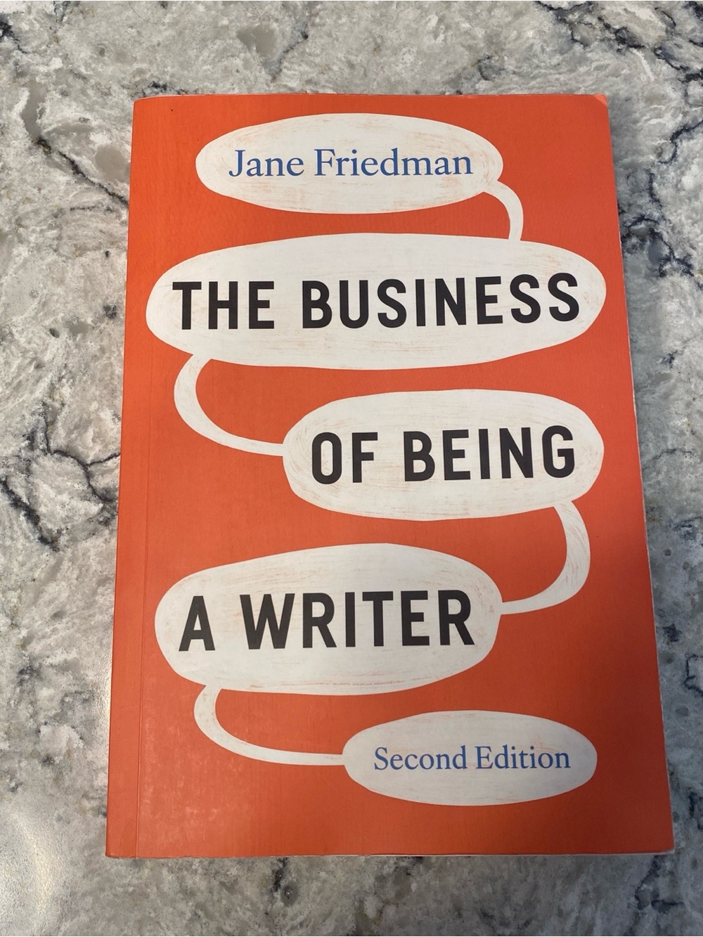 The Business of Being a Writer, Second Edition Jane Friedman